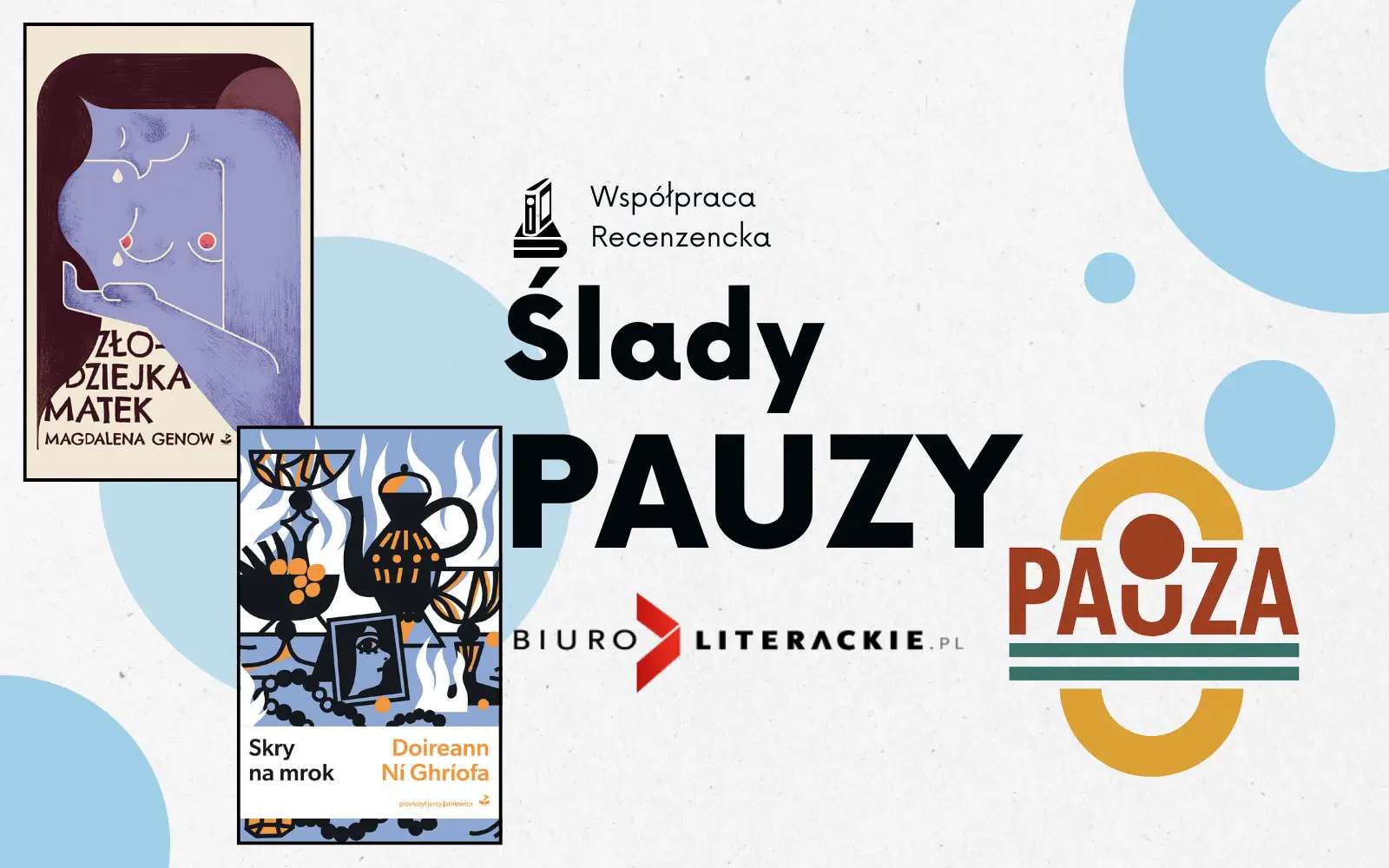 okładki książek Złodziejka matek i Skry na mrok, obok napis ślady pauzy