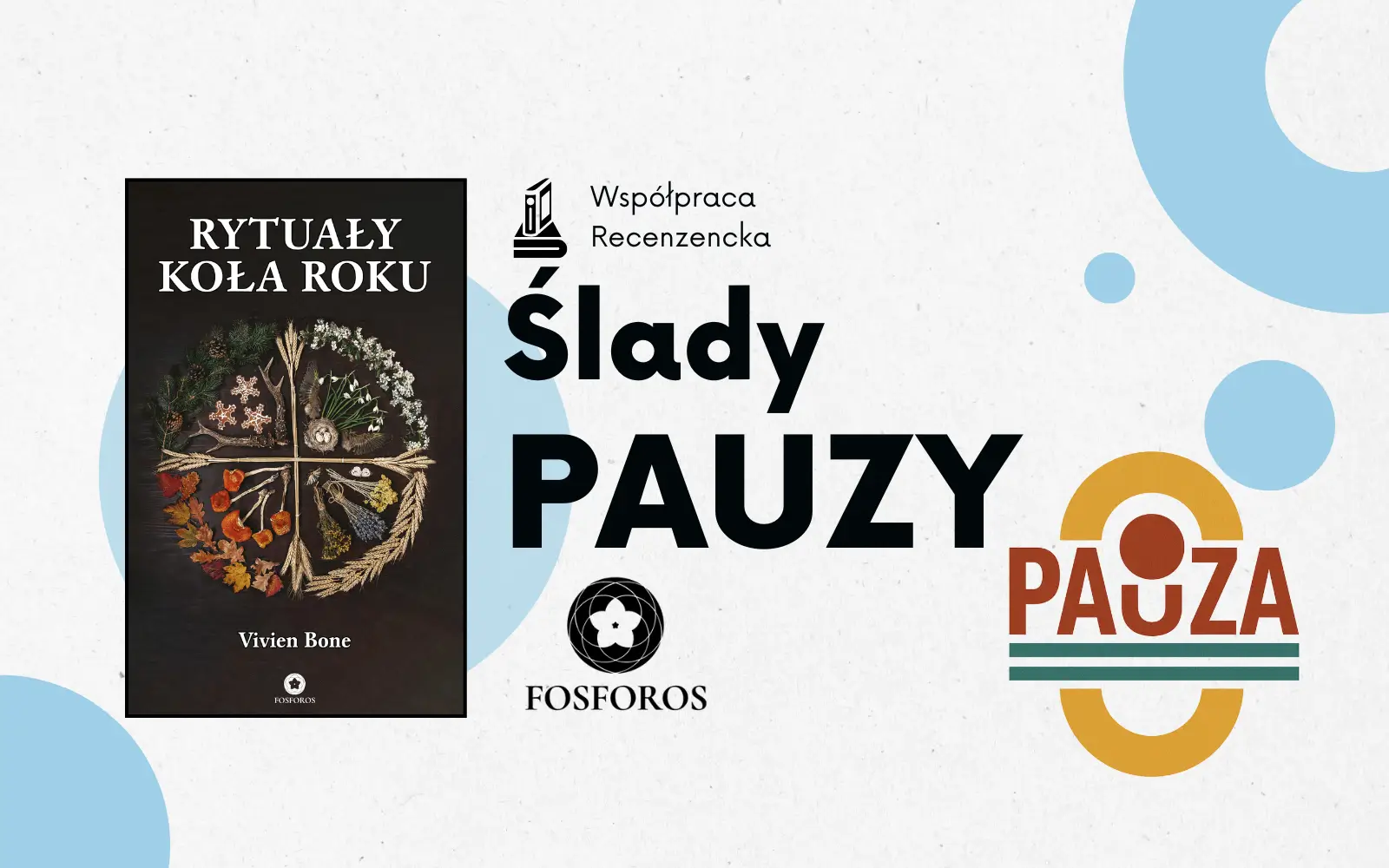 okładka książki rytuały koła roku, obok napis ślady pauzy