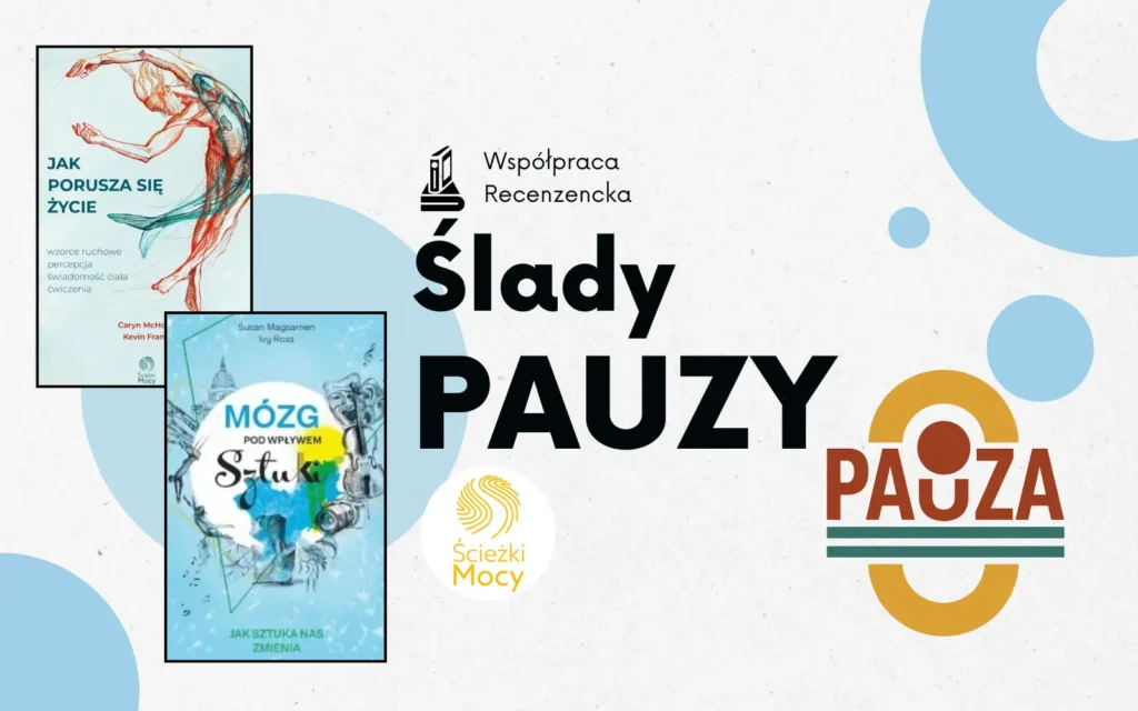 okładki recenzowanych książęk mózg pod wpływem sztuki i jak porusza się życie