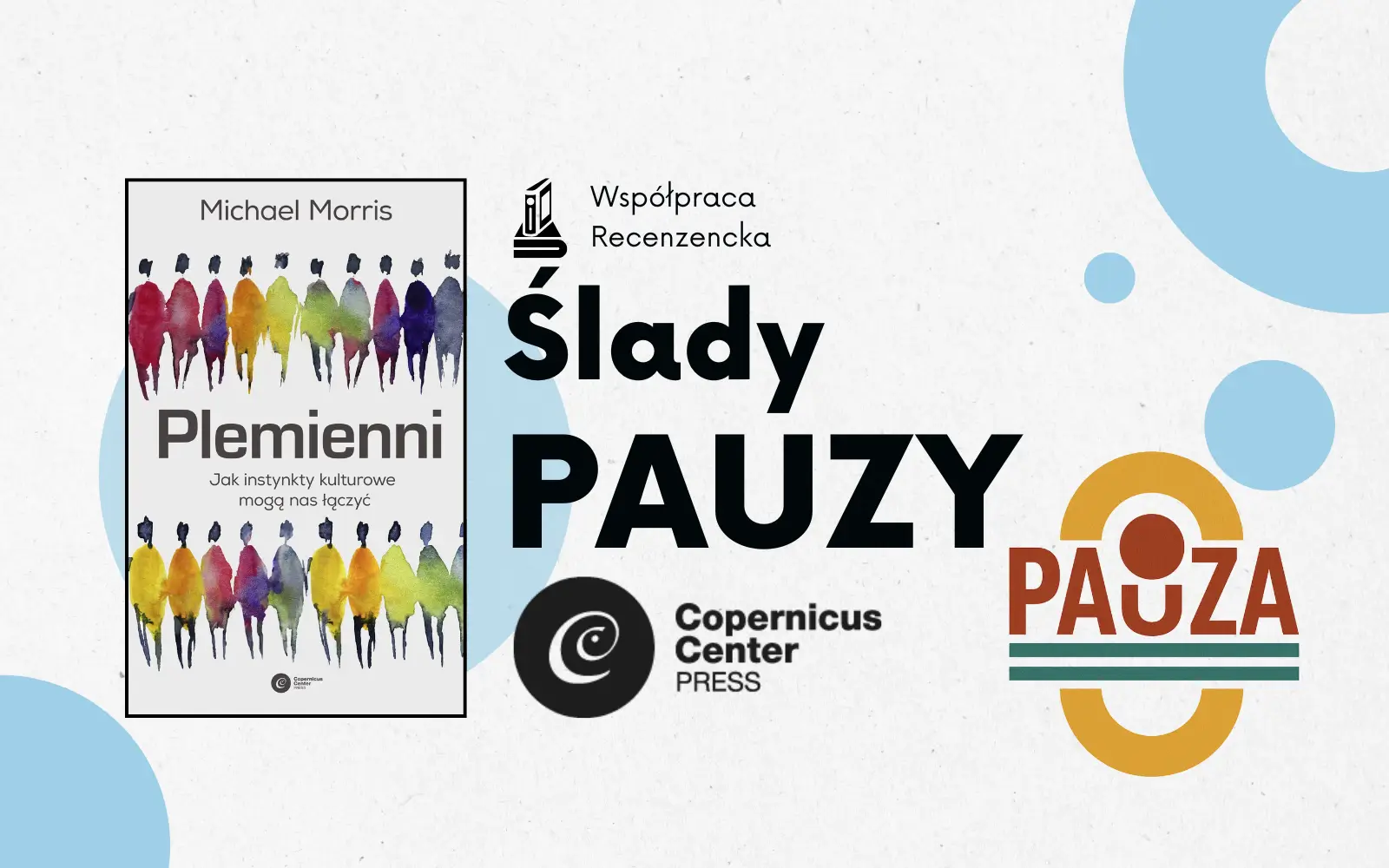 okładka książki Plemienni, obok napis ślady pauzy i logo wydawnictwa ccpress
