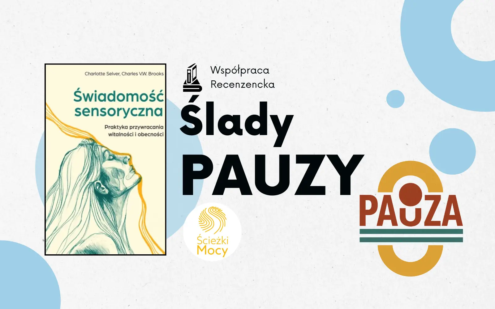 okładka książki "świadomość sensoryczna", obok napis ślady pauzy