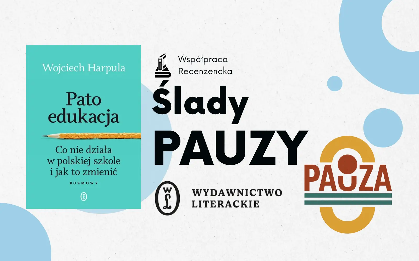 okładka książki patoedukacja, obok napis ślady pauzy